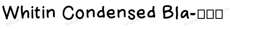 Whitin Condensed Bla字体转换
